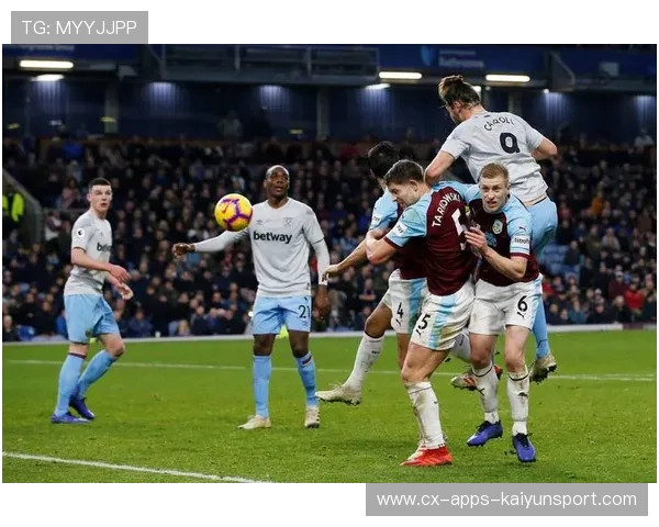 西汉姆联与伯恩利谁能在激烈保级战中掌握主动权 西汉姆联与伯恩利谁能在激烈保级战中掌握主动权